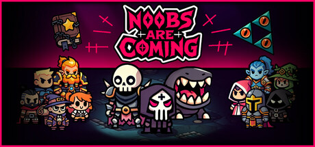Noobs Are Coming