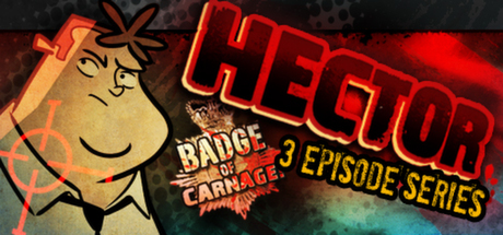 Hector: Badge of Carnage — Full Series