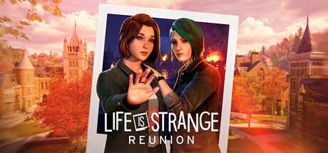 Life is Strange: Reunion